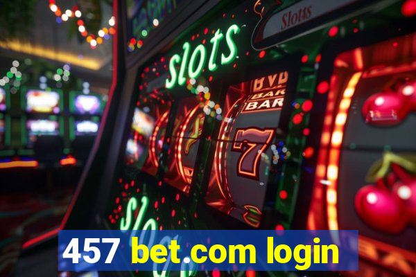 457 bet.com login